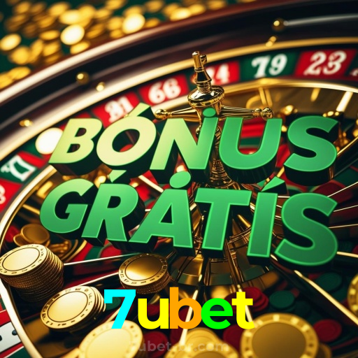 7ubet:Onde o futebol e o cassino online se encontram para grandes prêmios!