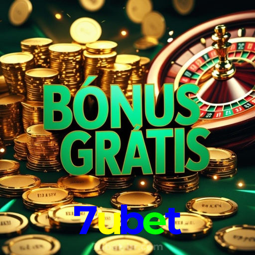 7ubet：Em nosso cassino online, a diversão nunca acaba! Jogue agora!